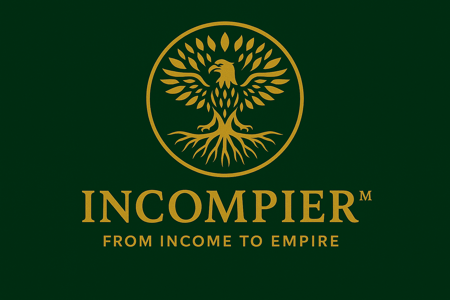 INCOMPIER™️ Legacy